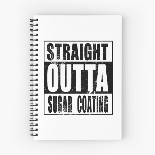 Item preview, Straight Outta Sugar Coating (black) designed and sold by SolidEarthArt.