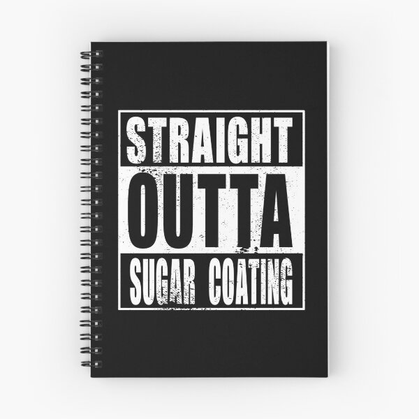 Item preview, Straight Outta Sugar Coating (white) designed and sold by SolidEarthArt.