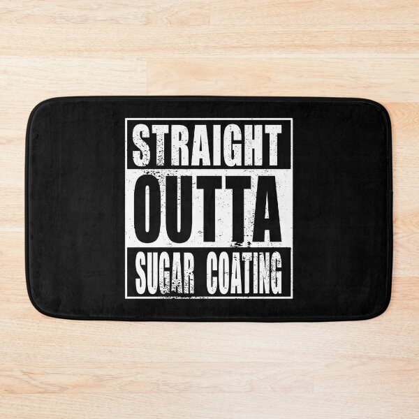 Item preview, Straight Outta Sugar Coating (white) designed and sold by SolidEarthArt.