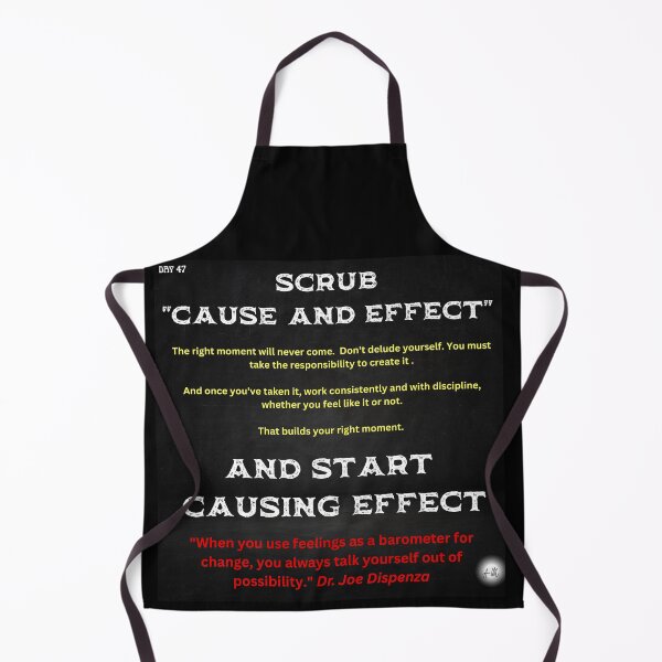 Item preview, Day 47 of the year: Scrub cause and effect. Start causing effect designed and sold by BuddyBoots.