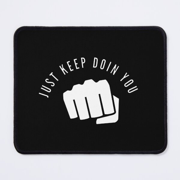 Item preview, Just keep doin you  designed and sold by sirilakk.