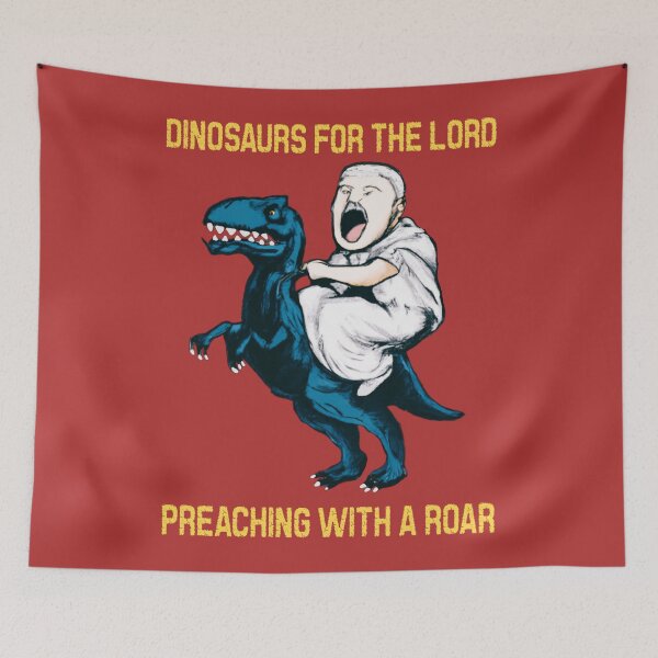 Item preview, Dinosaurs for the lord preaching with a roar  designed and sold by SidTastic .