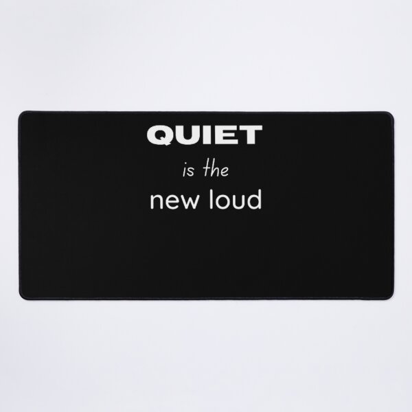 Item preview, Quiet is the new loud - for an introvert, introvert designed and sold by TeePassion.