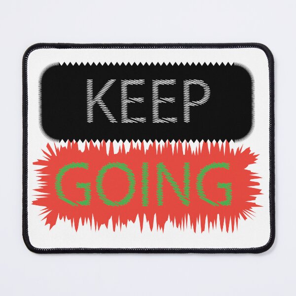 Item preview, Keep going designed and sold by xhemojashari.