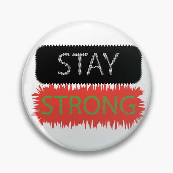 Item preview, Stay strong designed and sold by xhemojashari.