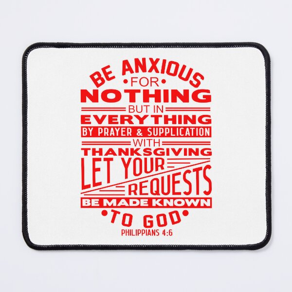 Item preview, Be Anxious For Nothing Philippians 4:6 designed and sold by plushism.