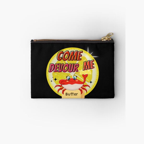 Item preview, COME DEVOUR ME - CRAB FEAST - MELTED BUTTER designed and sold by OranBartell.