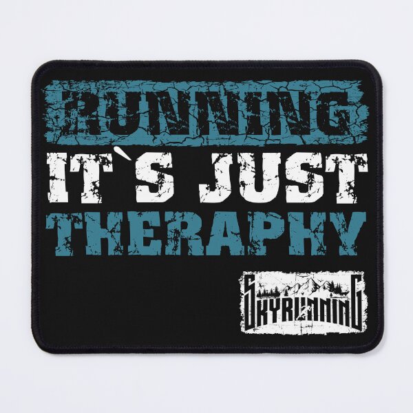 Item preview, Motivational Skyrunning Trail Running quote, Running it s just therapy designed and sold by HomeCoquette.