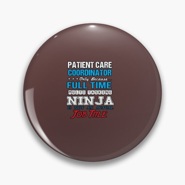 Item preview, Patient Care Coordinator designed and sold by Shanetz.