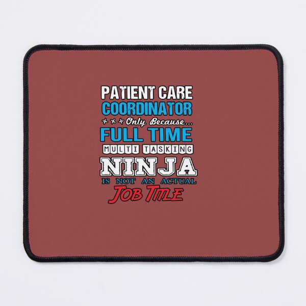 Item preview, Patient Care Coordinator designed and sold by Shanetz.