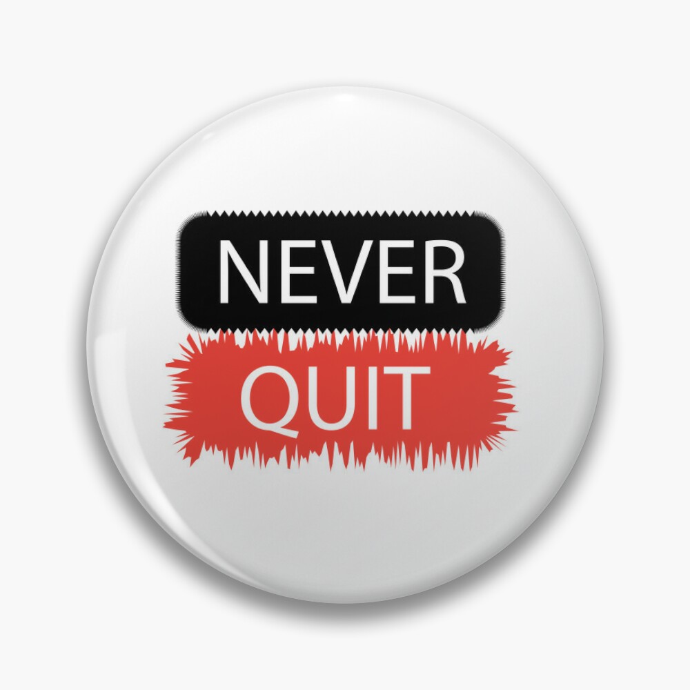 Pin on Never Ever Quit