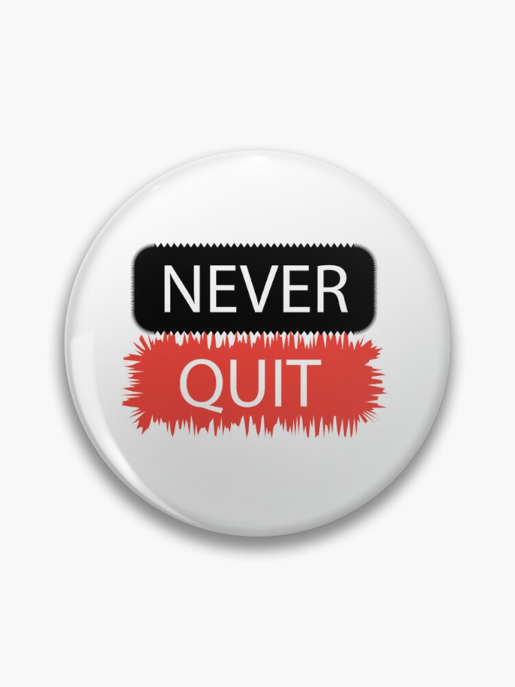 Pin on Never Ever Quit