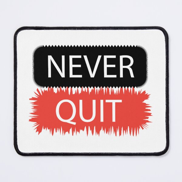 Item preview, Never quit designed and sold by xhemojashari.