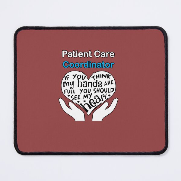 Item preview, Patient Care Coordinator designed and sold by Shanetz.