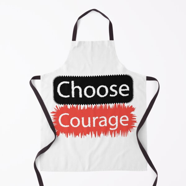 Item preview, Choose courage designed and sold by xhemojashari.