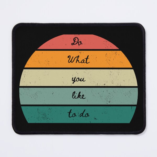 Item preview, Do what you like to do  designed and sold by hamooood.