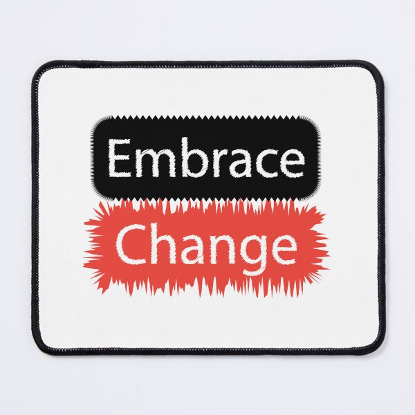 Item preview, Embrace change designed and sold by xhemojashari.