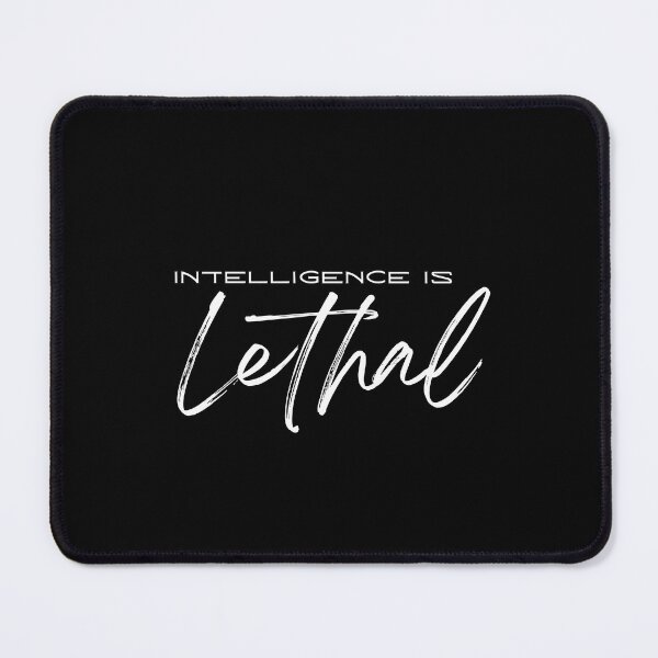 Item preview, Intelligence is Lethal designed and sold by Tia555.