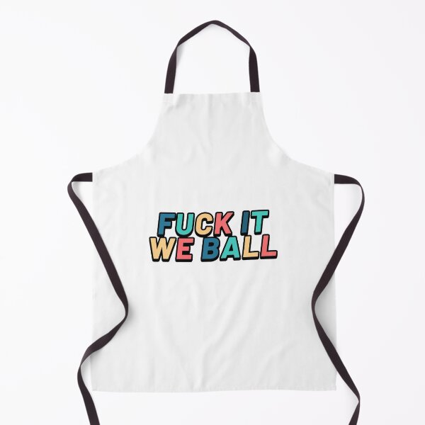 Item preview, Fuck it we ball designed and sold by POPCulturejb.