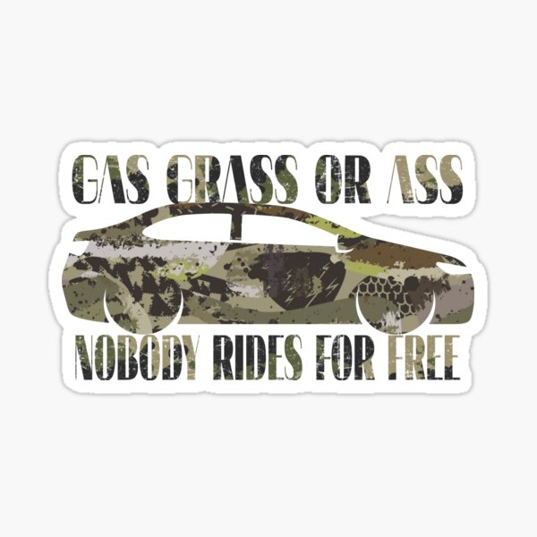P1003 Ass Gas or Grass Nobody Rides Free Funny Biker Saying Patch – Extreme  Biker Leather