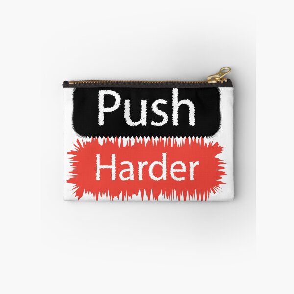 Item preview, Push harder designed and sold by xhemojashari.