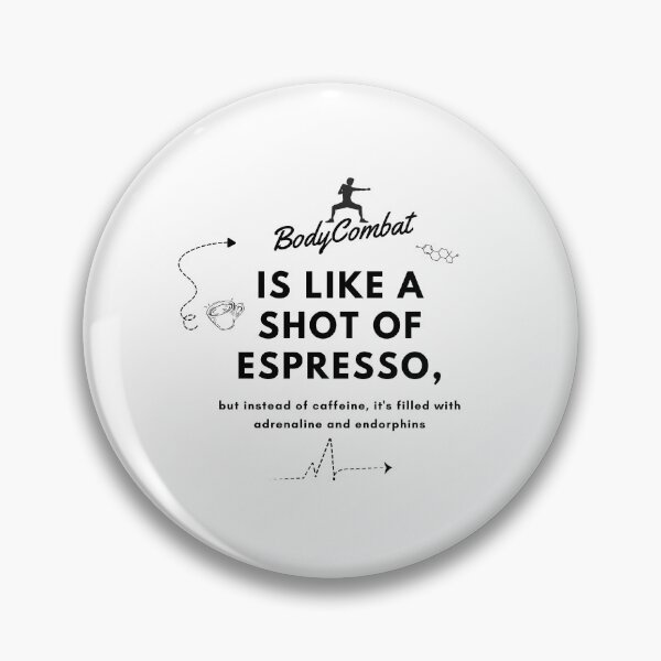 Item preview, Body combat is like a shot of espresso, but instead of caffeine, it's filled with adrenaline and endorphins designed and sold by Cute-Jory-Store.