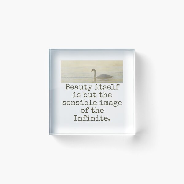 Item preview, Beauty Itself Is But The Sensible Image - Beauty Quote  designed and sold by CrankyOldDude.