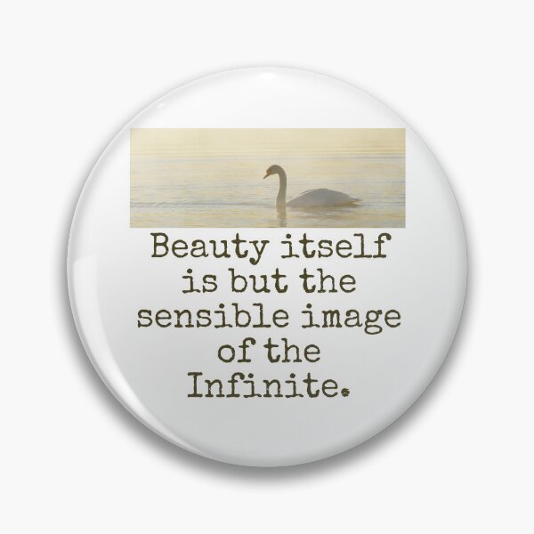 Item preview, Beauty Itself Is But The Sensible Image - Beauty Quote  designed and sold by CrankyOldDude.