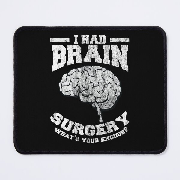 Item preview, I Had Brain Surgery What's Your Excuse designed and sold by Digital Story Time.
