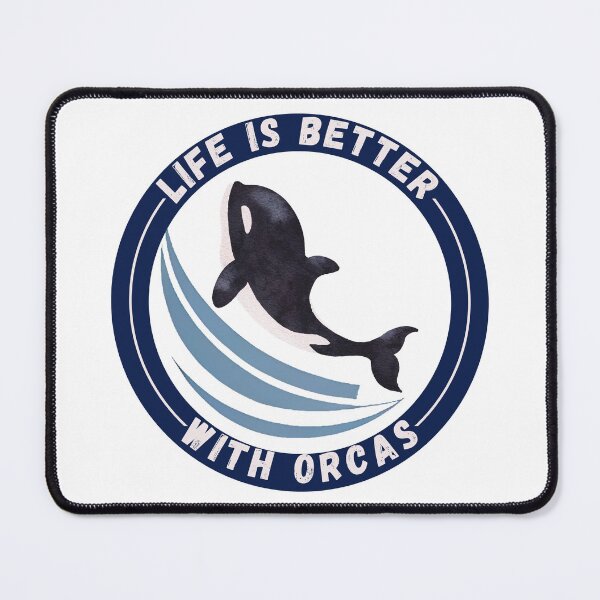 Item preview, Life Is Better With Orcas , new logo design designed and sold by Robo-toons.