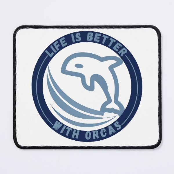 Item preview, Life Is Better With Orcas , new logo design designed and sold by Robo-toons.