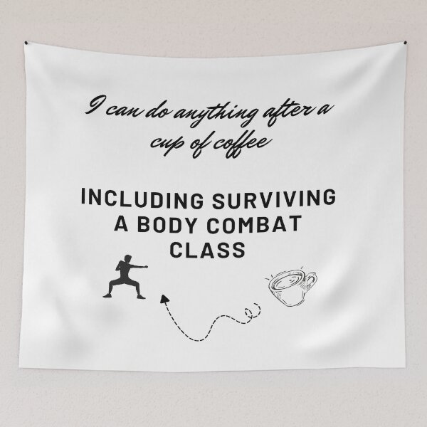 Item preview, I can do anything after a cup of coffee... including surviving a body combat class designed and sold by Cute-Jory-Store.