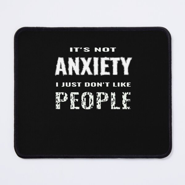 Item preview, Its not anxiety designed and sold by CottagePop.