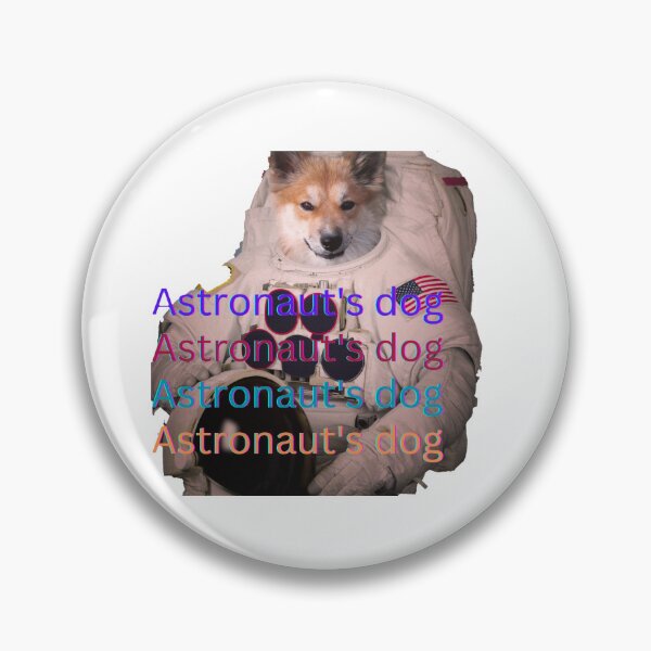 Item preview, Astronaut's dog designed and sold by 12noureddine.
