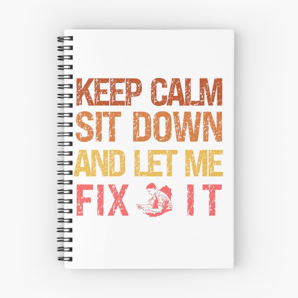 Item preview, Keep Calm Sit Down And Let Me Fix It designed and sold by Babytopia.