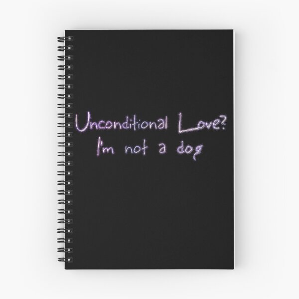 Item preview, Unconditional love? I'm not a dog designed and sold by Khala.