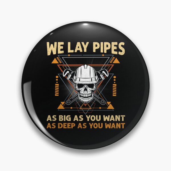 Item preview, We Lay Pipes Funny Plumber Pipefitter designed and sold by Trendy Valley .
