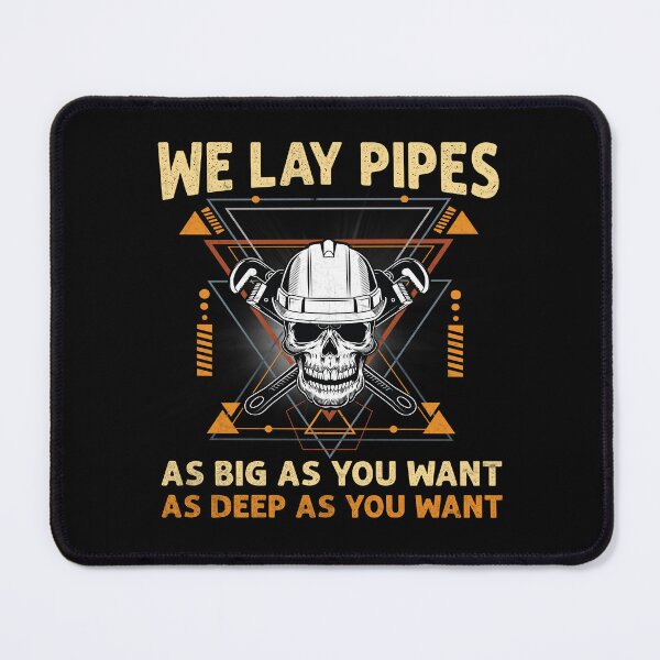 Item preview, We Lay Pipes Funny Plumber Pipefitter designed and sold by Trendy Valley .