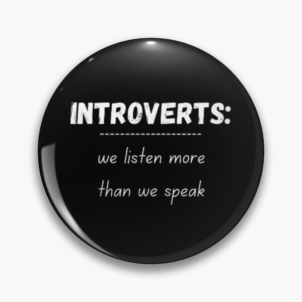 Item preview, Introverts: we listen more than we speak, introverts definition, for an introvert designed and sold by TeePassion.