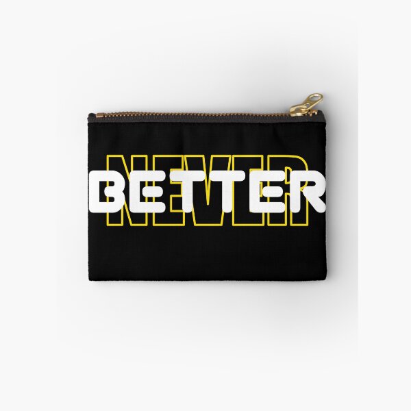 Item preview, Never Better designed and sold by Cute-huh.