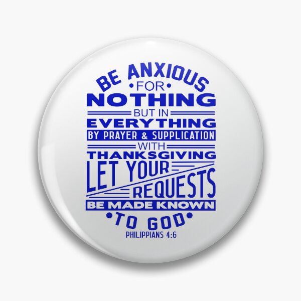 Item preview, Be Anxious For Nothing Philippians 4:6 designed and sold by plushism.