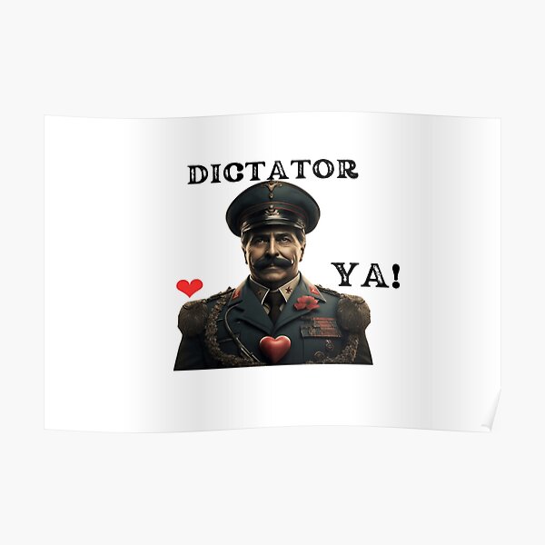 Dictator Valentines Gifts & Merchandise for Sale
