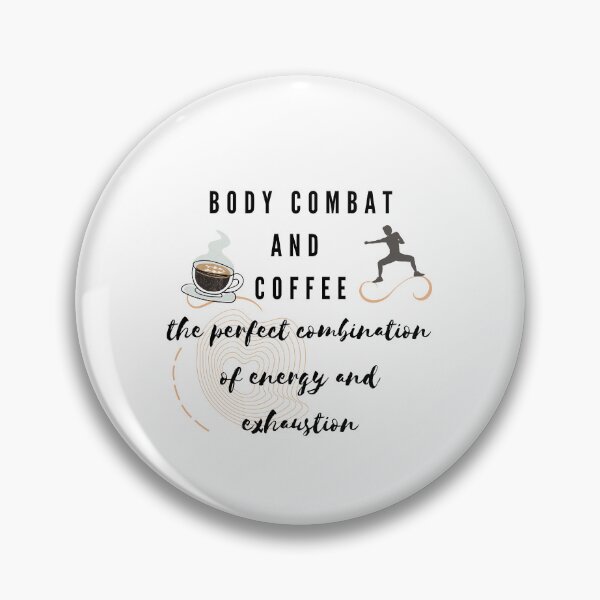 Item preview, Body combat and coffee: the perfect combination of energy and exhaustion designed and sold by Cute-Jory-Store.