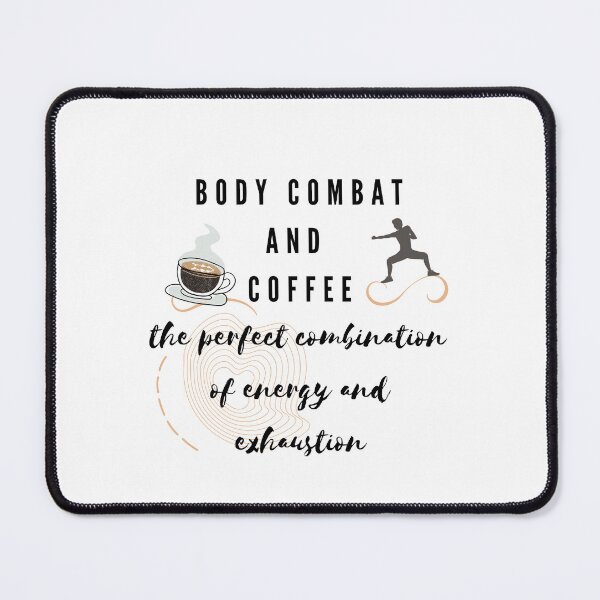 Item preview, Body combat and coffee: the perfect combination of energy and exhaustion designed and sold by Cute-Jory-Store.