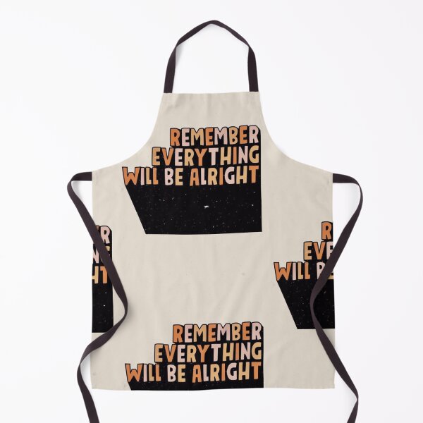 Item preview, Remember everything will be alright designed and sold by YesVinsane.
