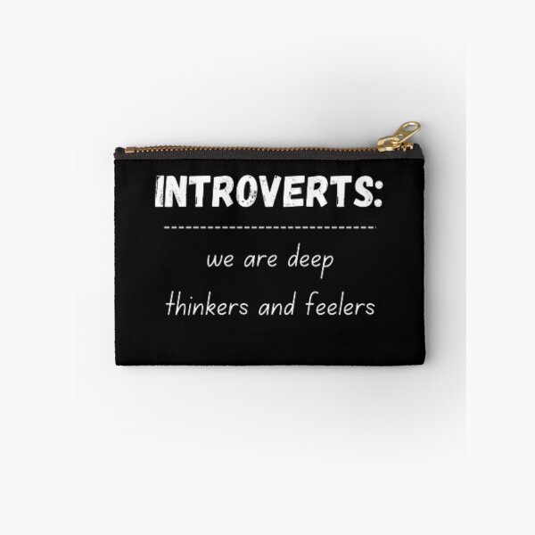 Item preview, Introverts: we are deep thinkers and feelers, for an introvert designed and sold by TeePassion.