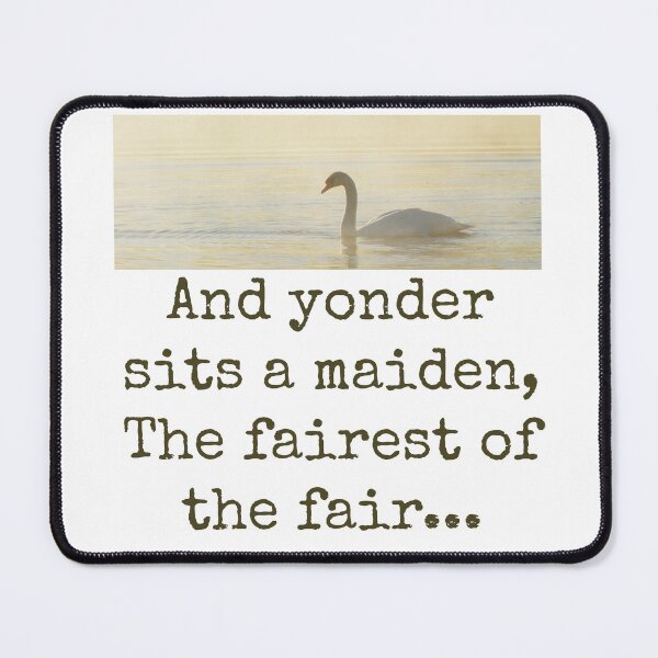 Item preview, And Yonder Sits A Maiden - Beauty Quote  designed and sold by CrankyOldDude.