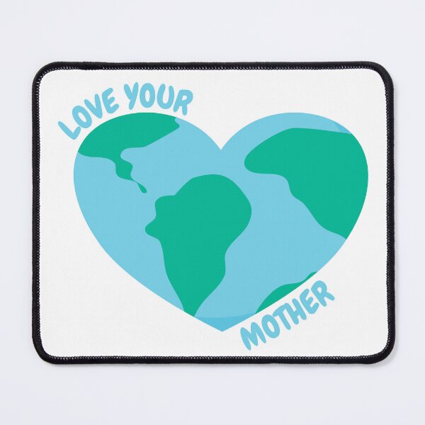 Item preview, Love your mother designed and sold by Ecorevolution.