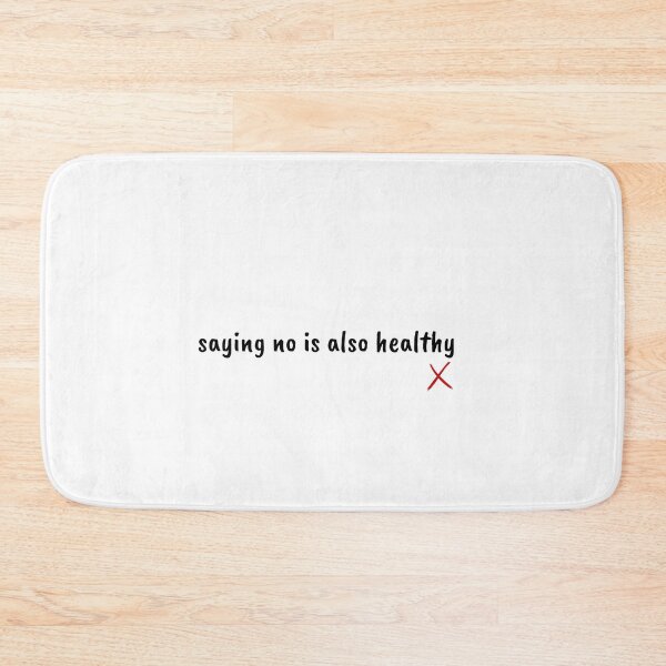 Item preview, saying no is healthy - self-love designed and sold by Therapy by Sen.