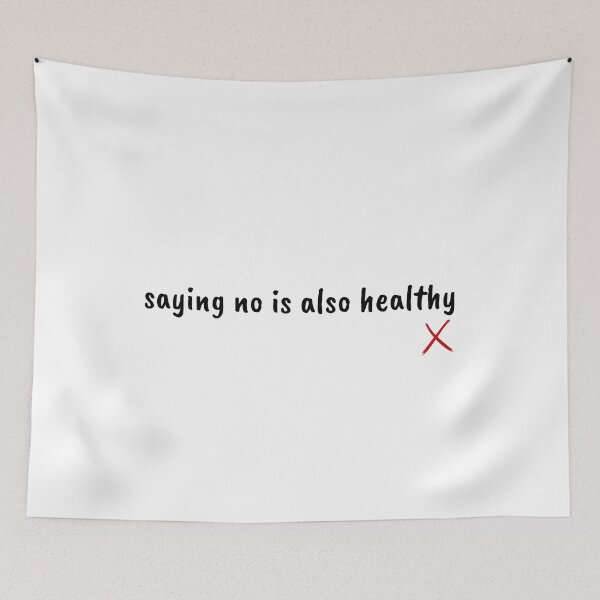 Item preview, saying no is healthy - self-love designed and sold by Therapy by Sen.